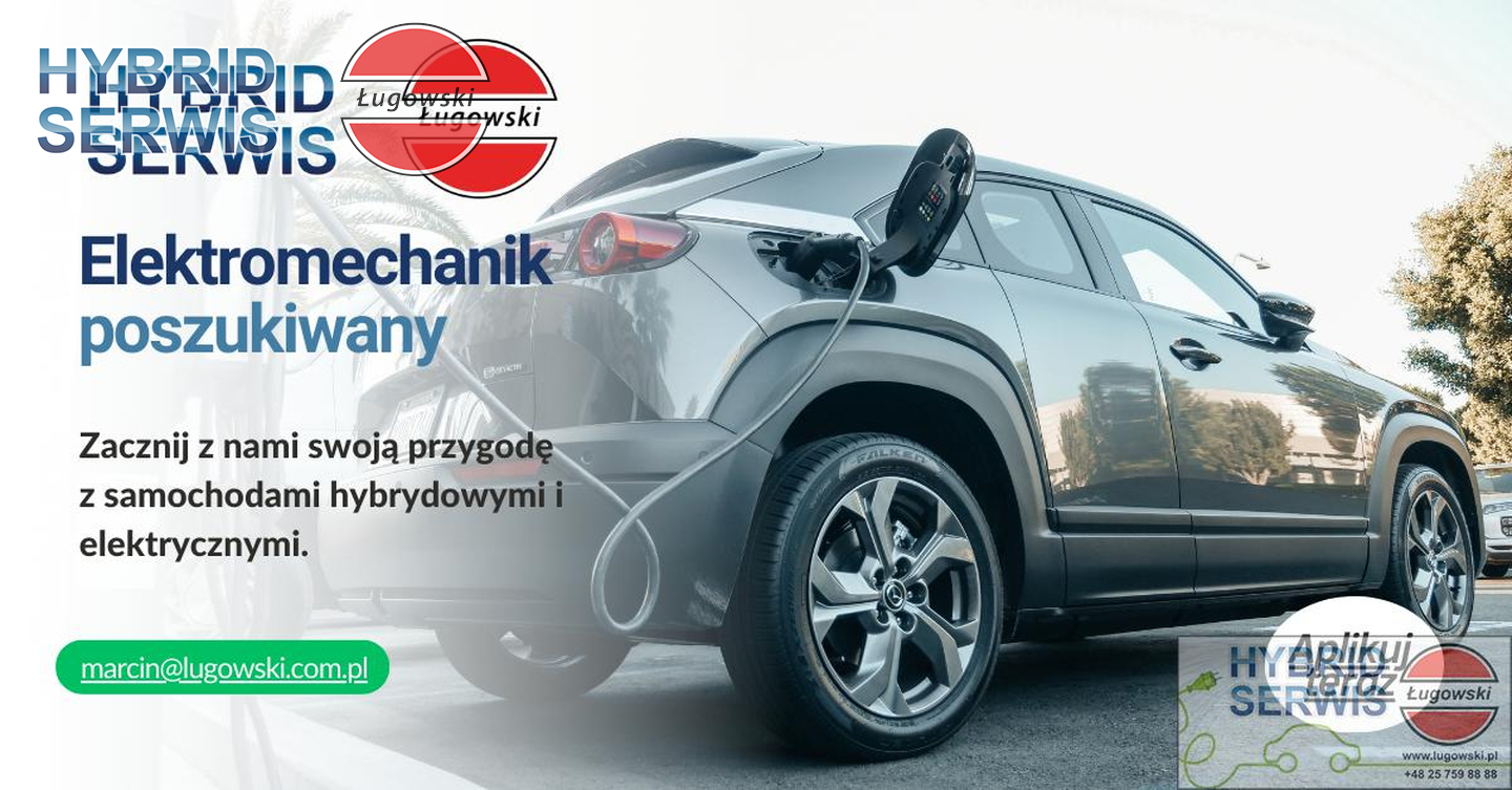 Dam pracę elektromechanik samochody elektryczne i hybrydowe 1