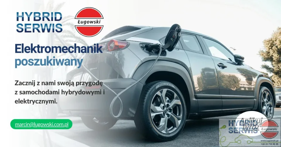 Dam pracę elektromechanik samochody elektryczne i hybrydowe1